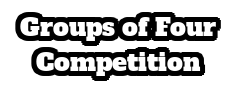 Groups Of Four Competition